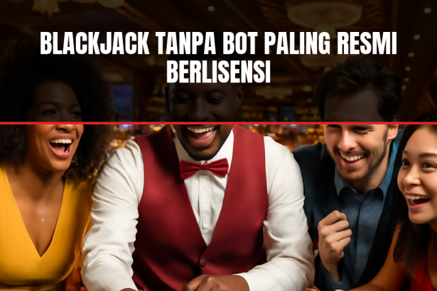 blackjack tanpa bot paling resmi berlisensi