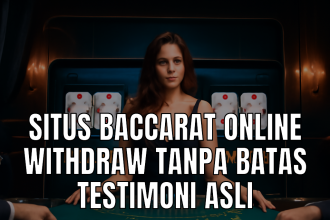 Situs Baccarat Online Withdraw Tanpa Batas