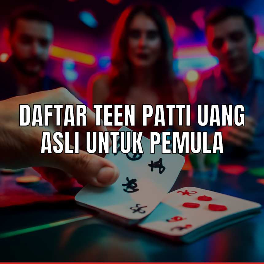 teen patti uang asli