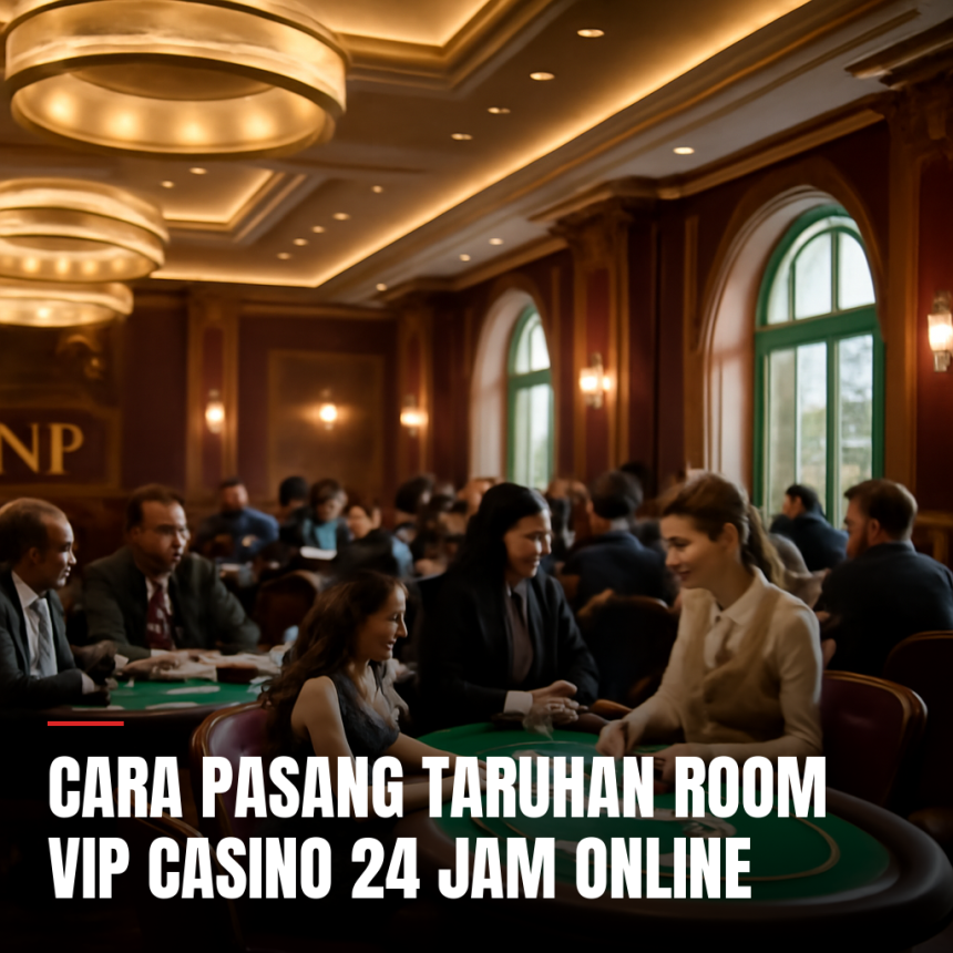 room vip casino 24 jam online